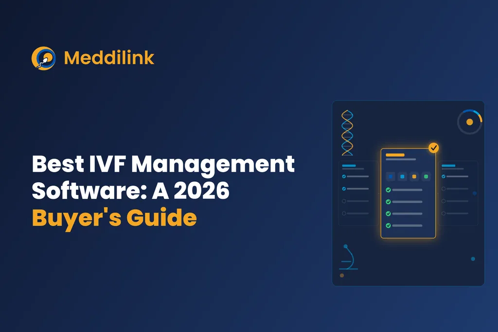 Best IVF Management Software: A 2026 Buyer's Guide