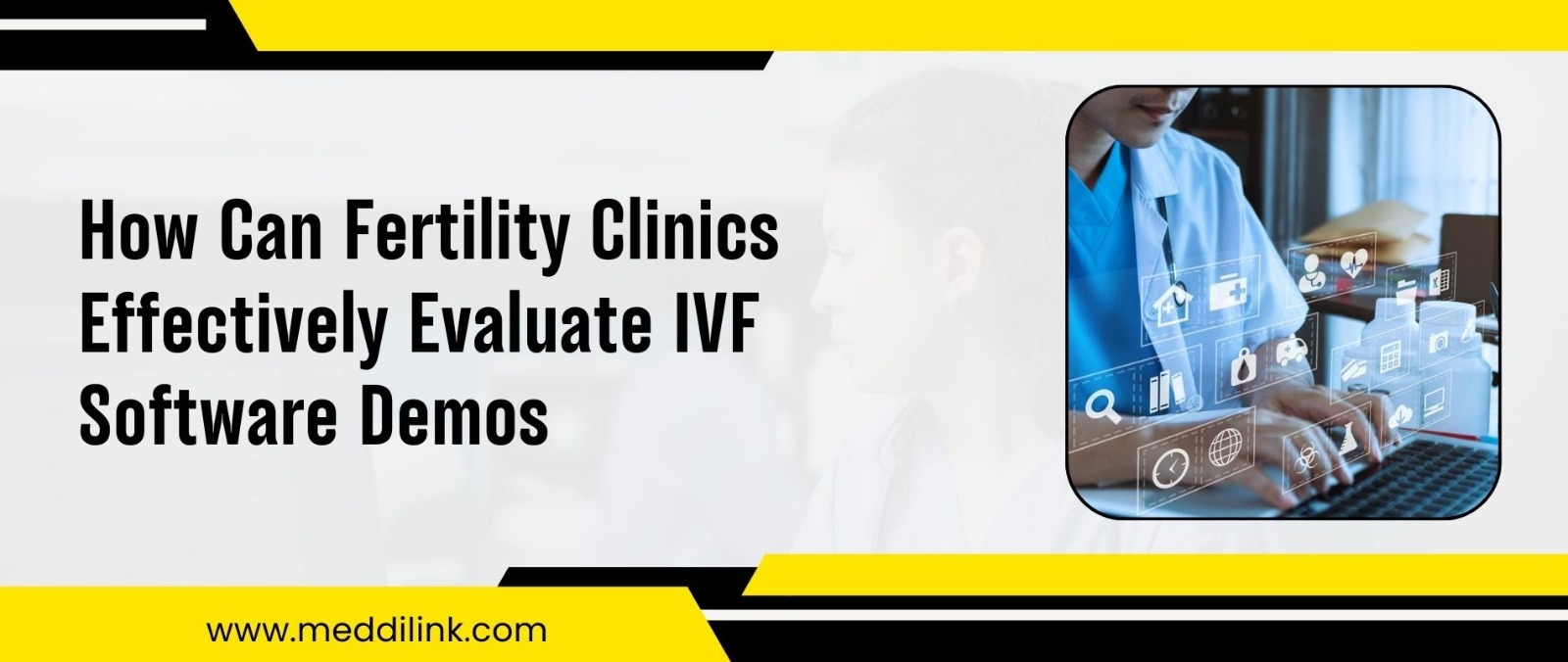 How Can Fertility Clinics Effectively Evaluate IVF Software Demos?