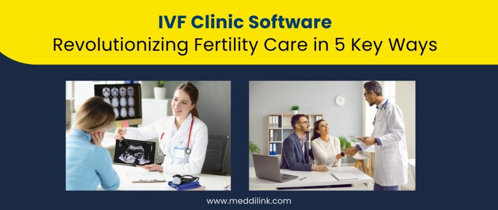 A doctor and patient looking at a screen displaying IVF clinic software in a modern clinic.